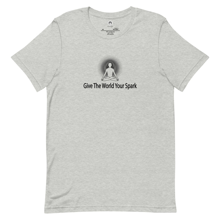 "Give the World Your Spark" Positive Thought Brand Unisex T-Shirt (Black Graphic)