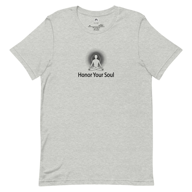 "Honor Your Soul" Positive Thought Brand Unisex T-Shirt (Black Graphic)
