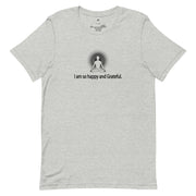 "I am so happy and Grateful" Positive Thought Brand Unisex T-Shirt (Black Graphic)