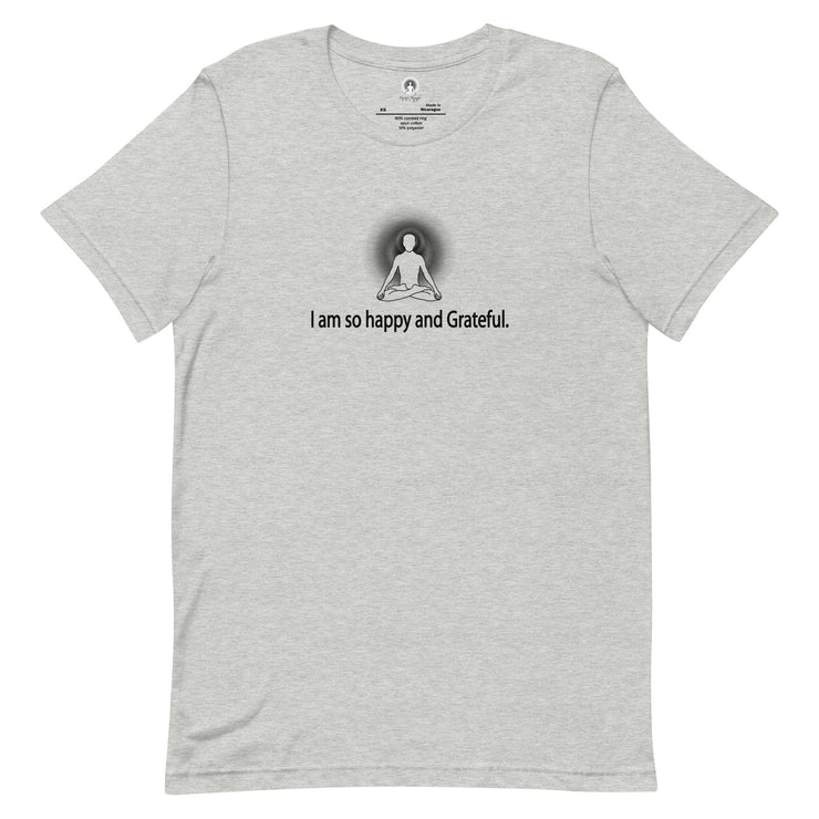 "I am so happy and Grateful" Positive Thought Brand Unisex T-Shirt (Black Graphic)