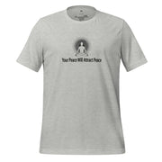 "Your Peace Will Attract Peace" Positive Thought Brand Unisex T-Shirt (Black Graphic)