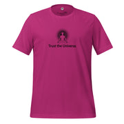 "Trust the Universe" Positive Thought Brand Unisex T-Shirt (Black Graphic)