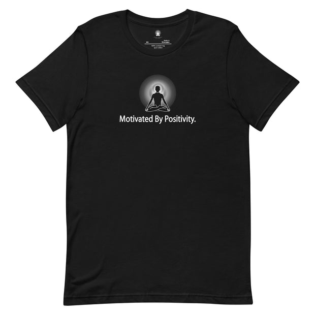 "Motivated by Positivity" Positive Thought Brand Unisex T-Shirt (White Graphic)