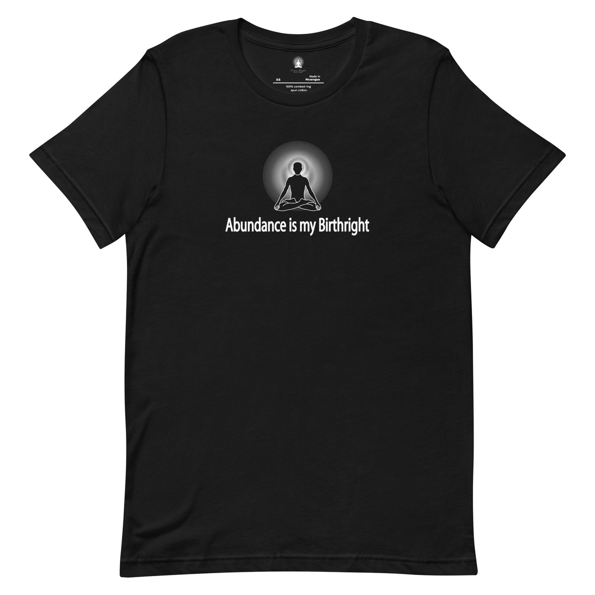"Abundance is my Birthright" Positive Thought Brand Unisex T-Shirt (White Graphic)