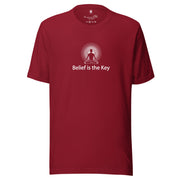 "Belief is the Key" Positive Thought Brand Unisex T-Shirt