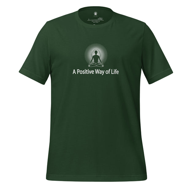 "A Positive Way of Life" Positive Thought Brand Unisex T-Shirt (White Graphic)