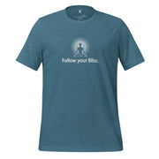 "Follow Your Bliss" Positive Thought Brand Unisex T-Shirt (White Graphic)