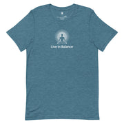 "Live in Balance" Positive Thought Brand Unisex T-Shirt (White Graphic)