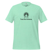 "Trust the Universe" Positive Thought Brand Unisex T-Shirt (Black Graphic)