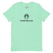 "A Positive Way of Life" Positive Thought Brand Unisex T-Shirt (Black Graphic)