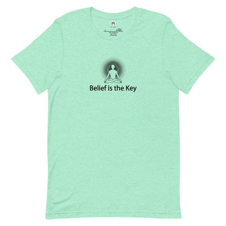 "Belief is the Key" Positive Thought Brand Unisex T-Shirt (Black Graphic)