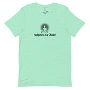 "Happiness is a Choice" Positive Thought Brand Unisex T-Shirt (Black Graphic)
