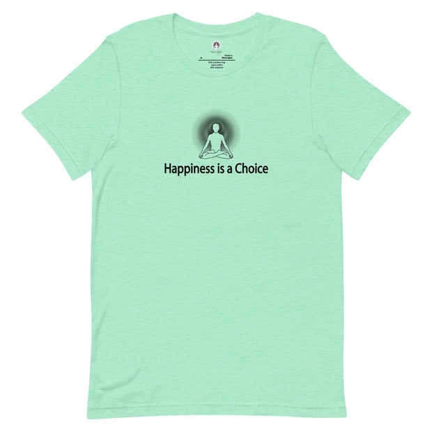 "Happiness is a Choice" Positive Thought Brand Unisex T-Shirt (Black Graphic)