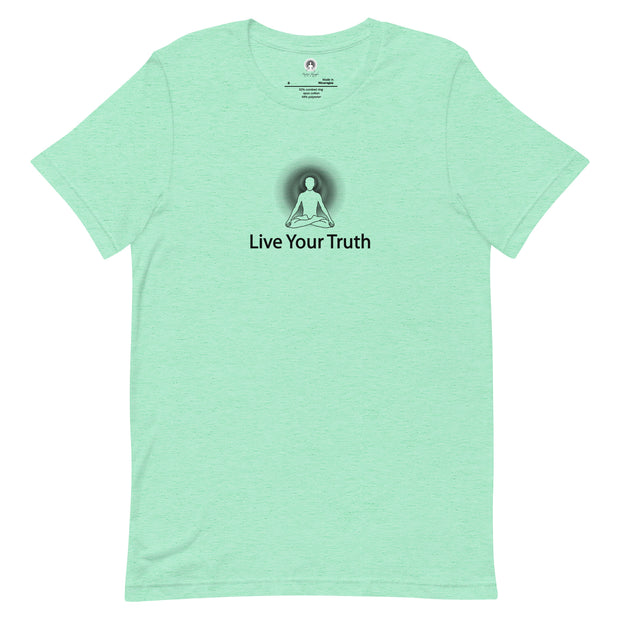 "Live Your Truth" Positive Thought Brand Unisex T-Shirt (Black Graphic) " Positive Thought Brand Unisex T-Shirt (Black Graphic)