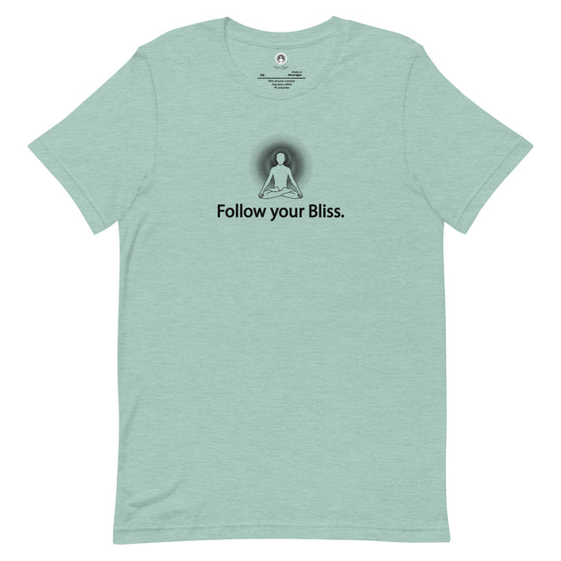 "Follow Your Bliss" Positive Thought Brand Unisex T-Shirt (Black Graphic)