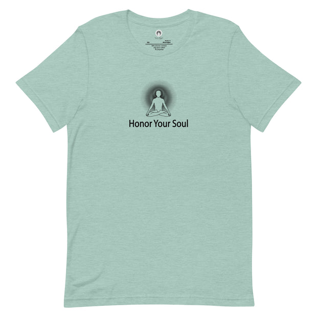 "Honor Your Soul" Positive Thought Brand Unisex T-Shirt (Black Graphic)