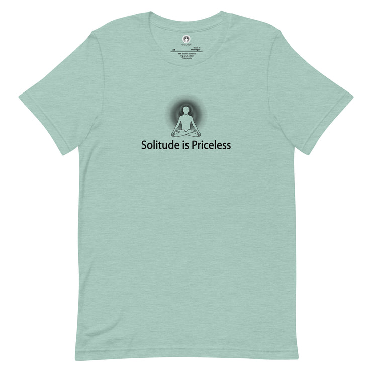 "Solitude is Priceless" Positive Thought Brand Unisex T-Shirt (Black Graphic)