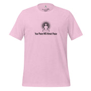 "Your Peace Will Attract Peace" Positive Thought Brand Unisex T-Shirt (Black Graphic)