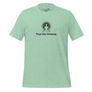 "Trust the Universe" Positive Thought Brand Unisex T-Shirt (Black Graphic)