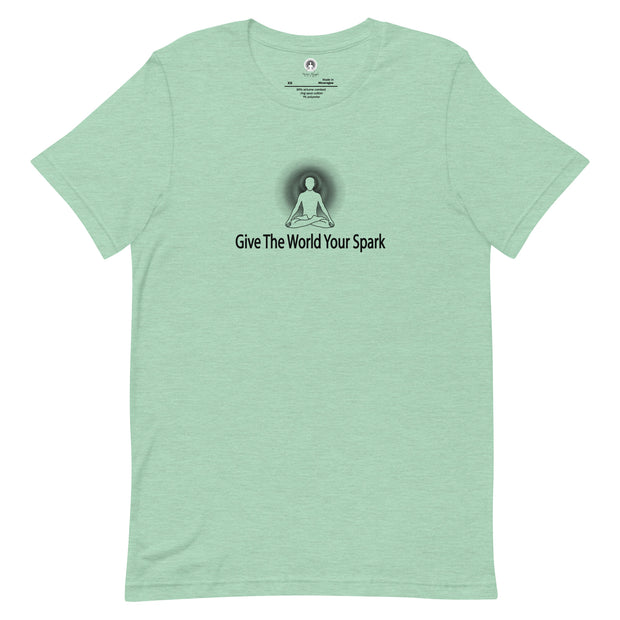 "Give the World Your Spark" Positive Thought Brand Unisex T-Shirt (Black Graphic)