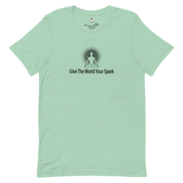 "Give the World Your Spark" Positive Thought Brand Unisex T-Shirt (Black Graphic)