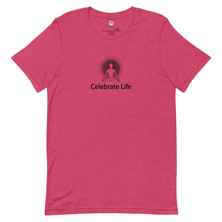 "Celebrate Life" Positive Thought Brand Unisex T-Shirt (Black Graphic)