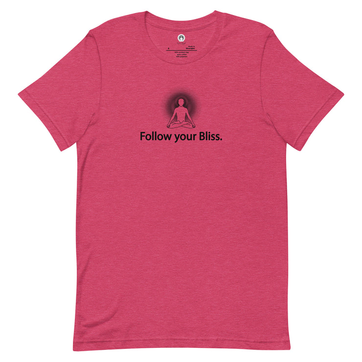 "Follow Your Bliss" Positive Thought Brand Unisex T-Shirt (Black Graphic)