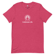 "Celebrate Life" Positive Thought Brand Unisex T-Shirt (White Graphic)