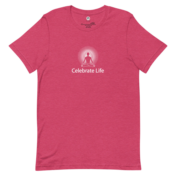 "Celebrate Life" Positive Thought Brand Unisex T-Shirt (White Graphic)