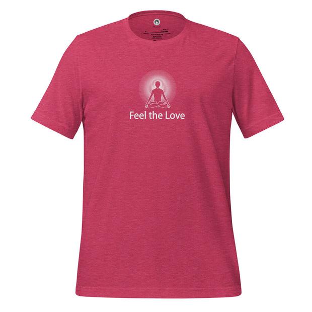 "Feel the Love" Positive Thought Brand Unisex T-Shirt (White Graphic)