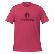 "Your Peace Will Attract Peace" Positive Thought Brand Unisex T-Shirt (Black Graphic)
