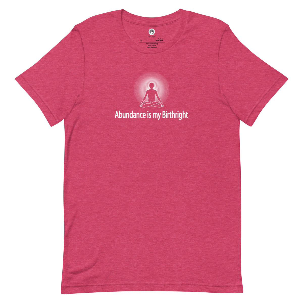 "Abundance is my Birthright" Positive Thought Brand Unisex T-Shirt (White Graphic)
