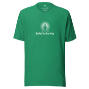 "Belief is the Key" Positive Thought Brand Unisex T-Shirt