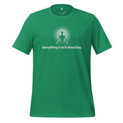 "Everything is as it should be" Positive Thought Brand Unisex T-Shirt (White Graphic)