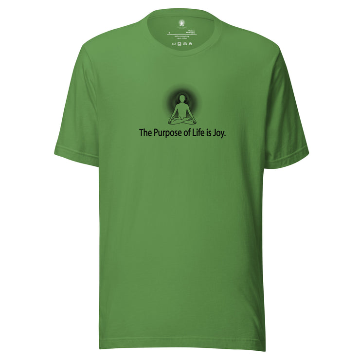 "The Purpose of Life is Joy" Positive Thought Brand Unisex T-Shirt (Black Graphic)