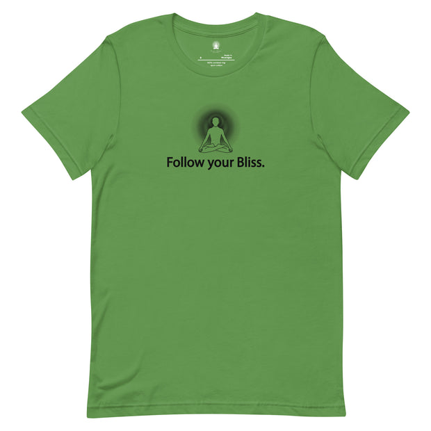 "Follow Your Bliss" Positive Thought Brand Unisex T-Shirt (Black Graphic)