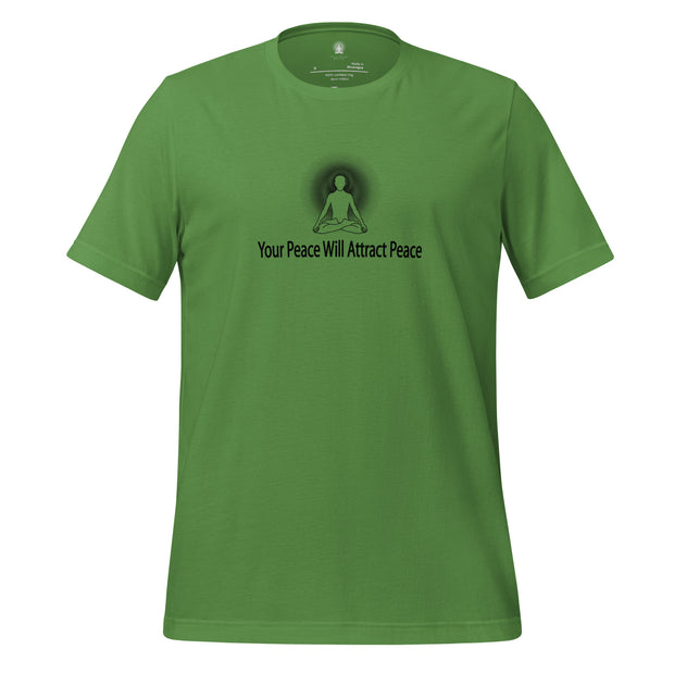 "Your Peace Will Attract Peace" Positive Thought Brand Unisex T-Shirt (Black Graphic)