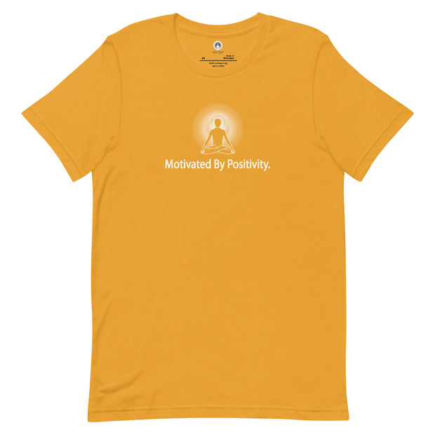 "Motivated by Positivity" Positive Thought Brand Unisex T-Shirt (White Graphic)