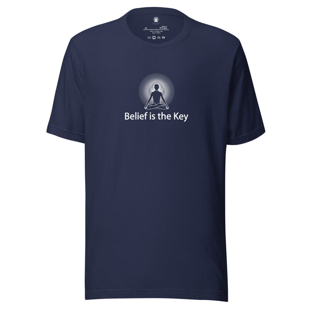 "Belief is the Key" Positive Thought Brand Unisex T-Shirt