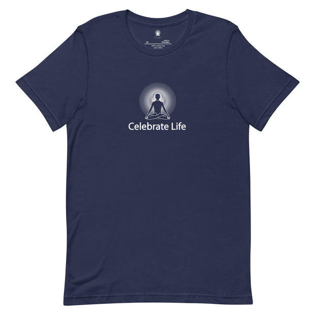 "Celebrate Life" Positive Thought Brand Unisex T-Shirt (White Graphic)