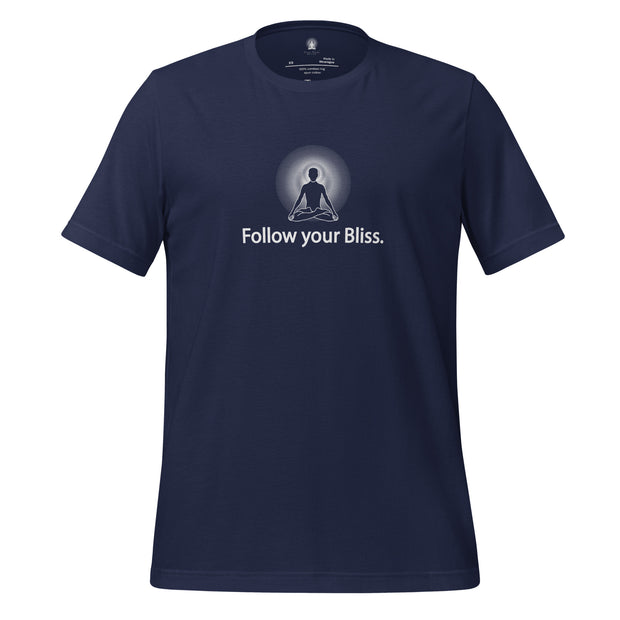"Follow Your Bliss" Positive Thought Brand Unisex T-Shirt (White Graphic)