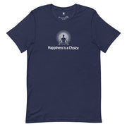 "Happiness is a Choice" Positive Thought Brand Unisex T-Shirt (White Graphic)