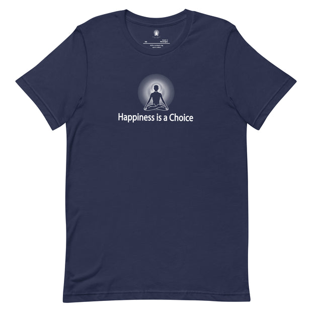 "Happiness is a Choice" Positive Thought Brand Unisex T-Shirt (White Graphic)