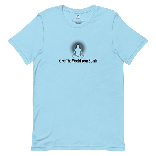 "Give the World Your Spark" Positive Thought Brand Unisex T-Shirt (Black Graphic)