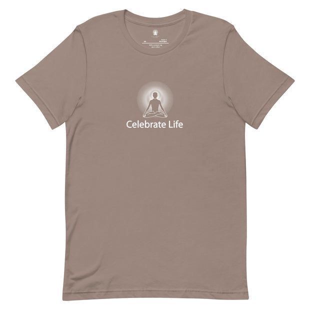 "Celebrate Life" Positive Thought Brand Unisex T-Shirt (White Graphic)