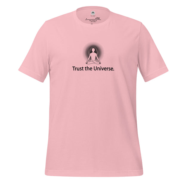 "Trust the Universe" Positive Thought Brand Unisex T-Shirt (Black Graphic)