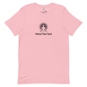 "Honor Your Soul" Positive Thought Brand Unisex T-Shirt (Black Graphic)