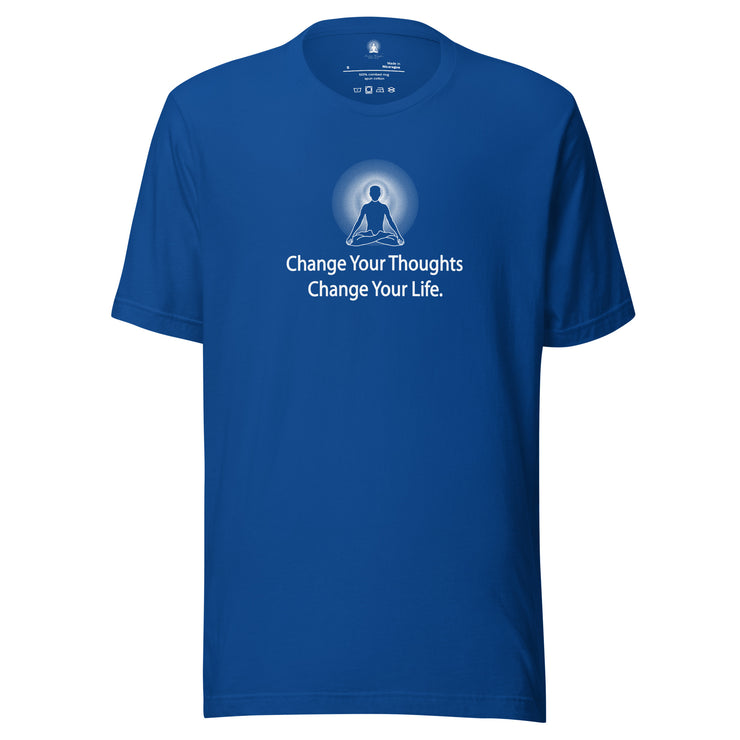 "Change Your Thoughts Change Your Life" Positive Thought Brand Unisex T-Shirt (White Graphic)