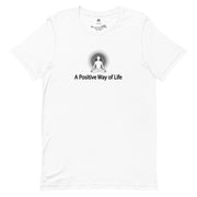 "A Positive Way of Life" Positive Thought Brand Unisex T-Shirt (Black Graphic)