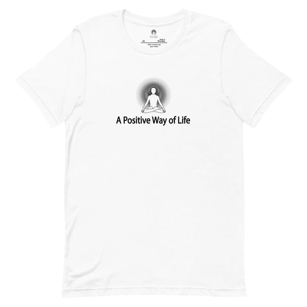 "A Positive Way of Life" Positive Thought Brand Unisex T-Shirt (Black Graphic)